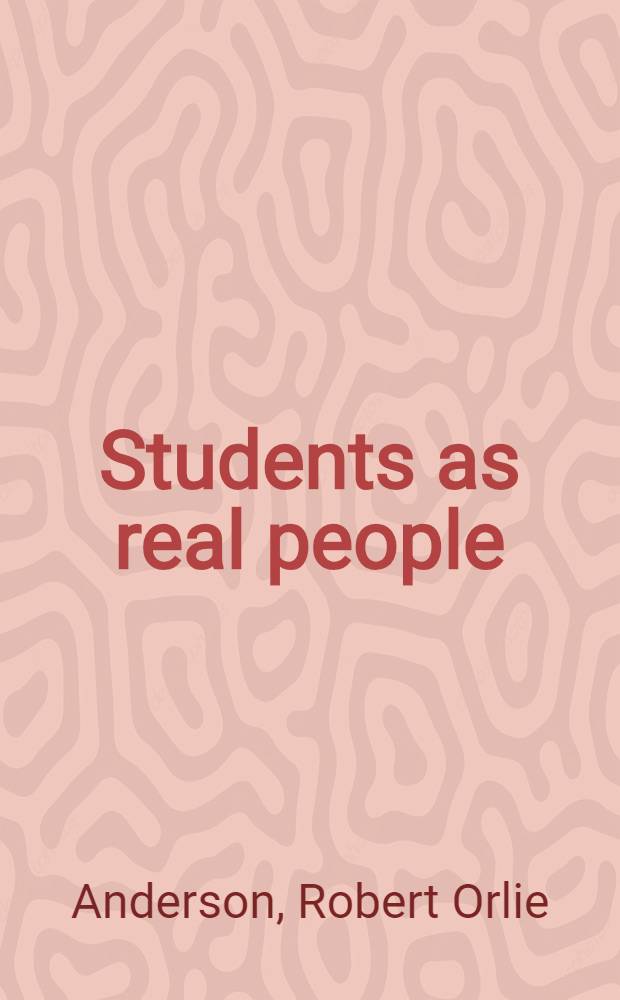 Students as real people : International communication a. education