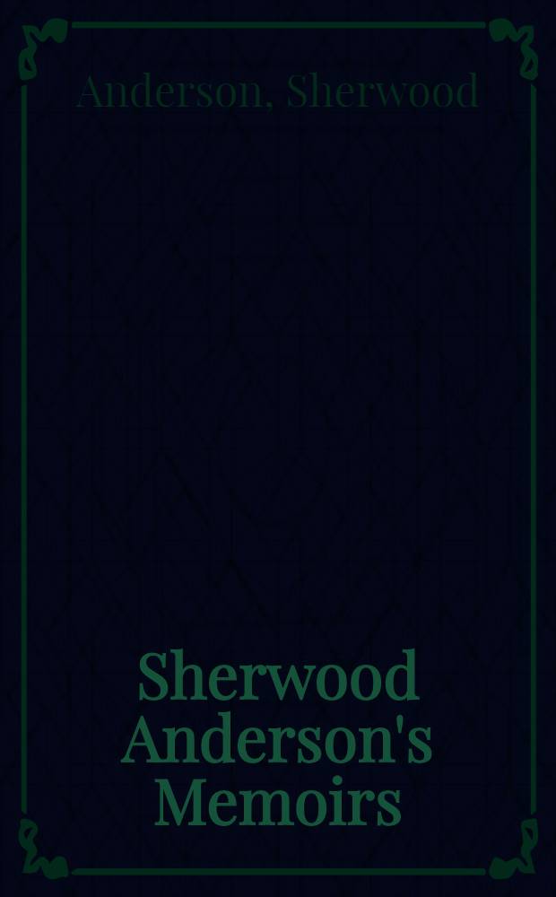 Sherwood Anderson's Memoirs