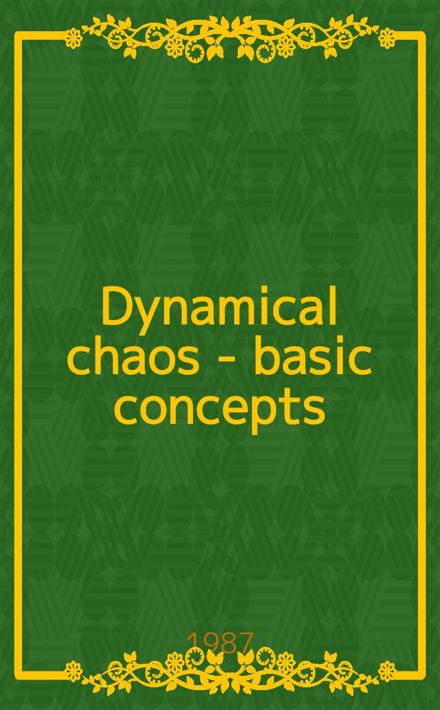 Dynamical chaos - basic concepts