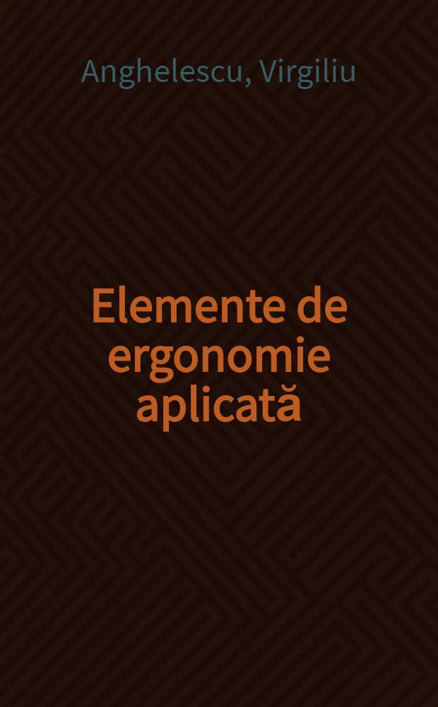 Elemente de ergonomie aplicată
