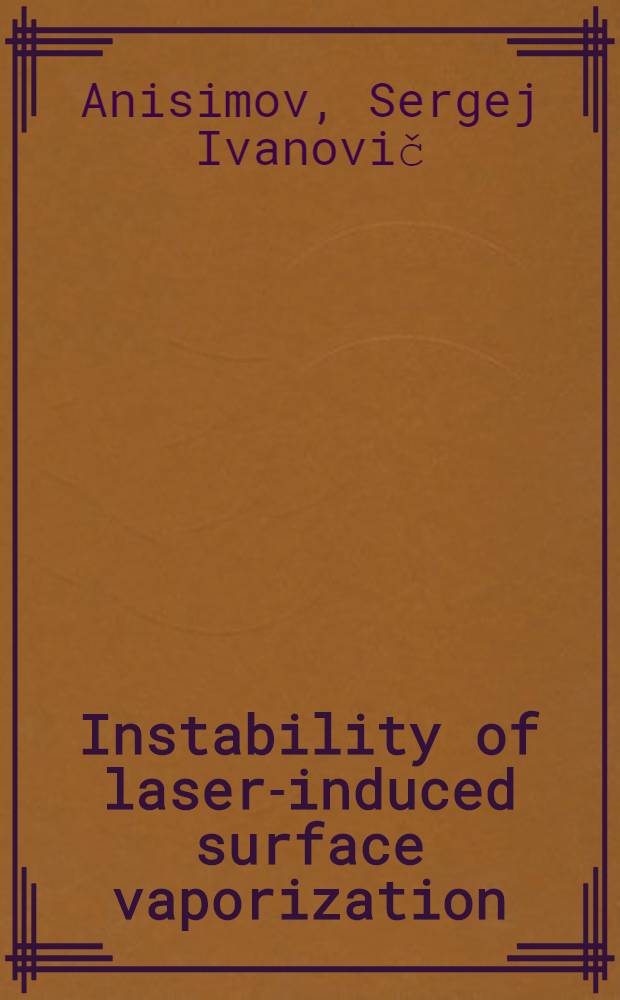 Instability of laser-induced surface vaporization