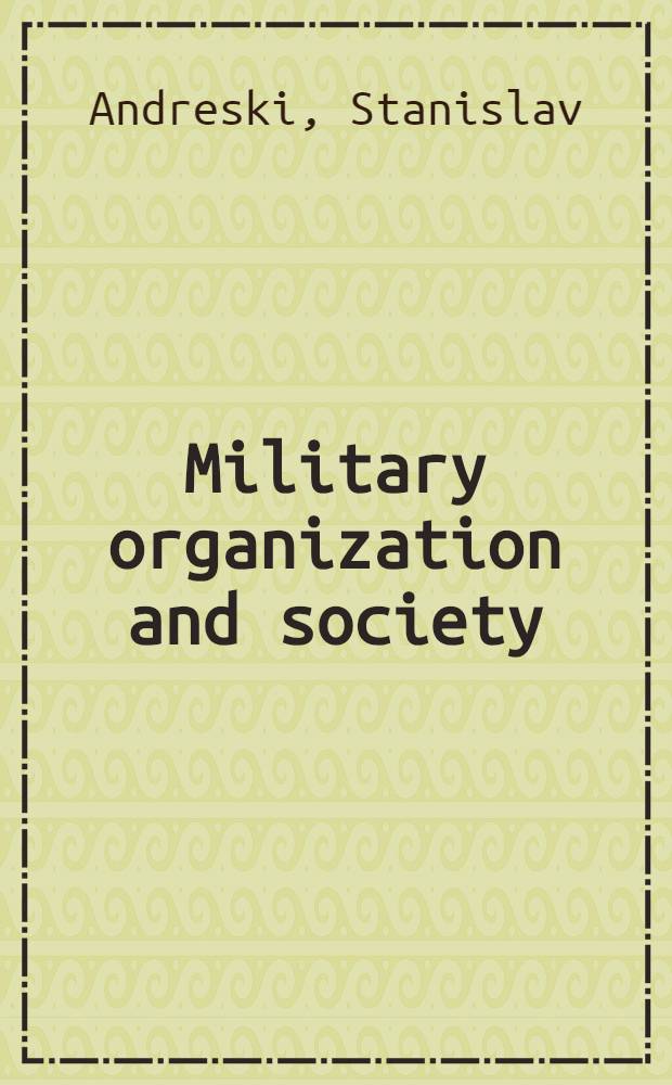 Military organization and society