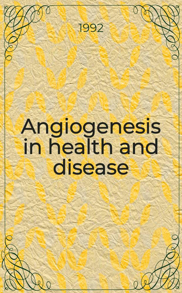 Angiogenesis in health and disease
