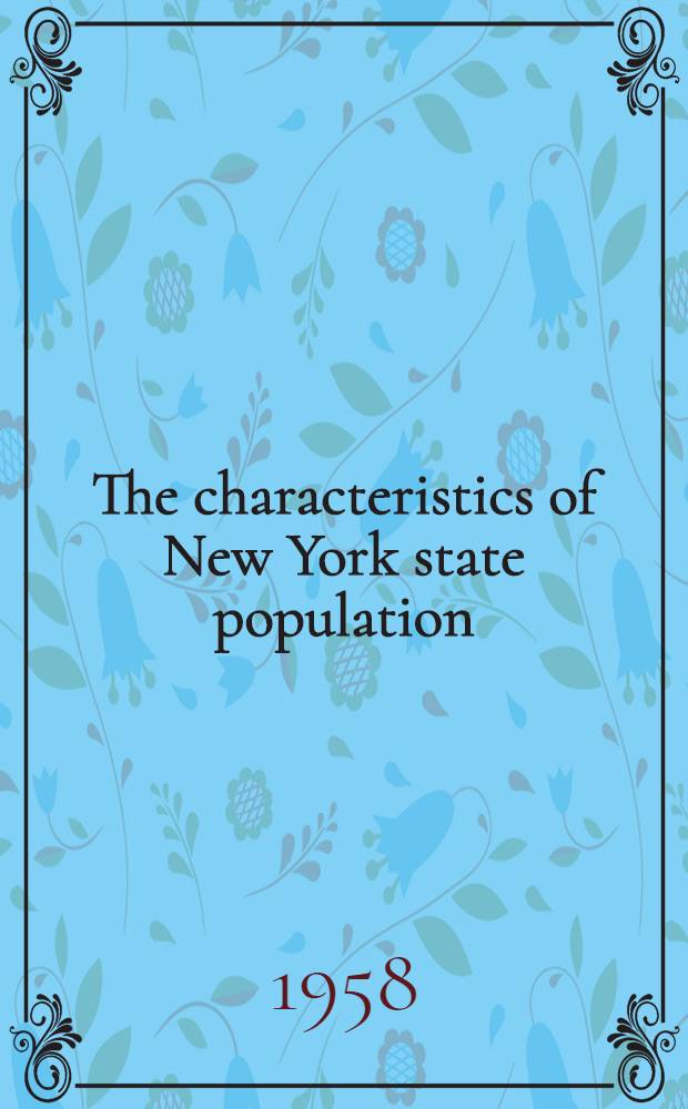The characteristics of New York state population