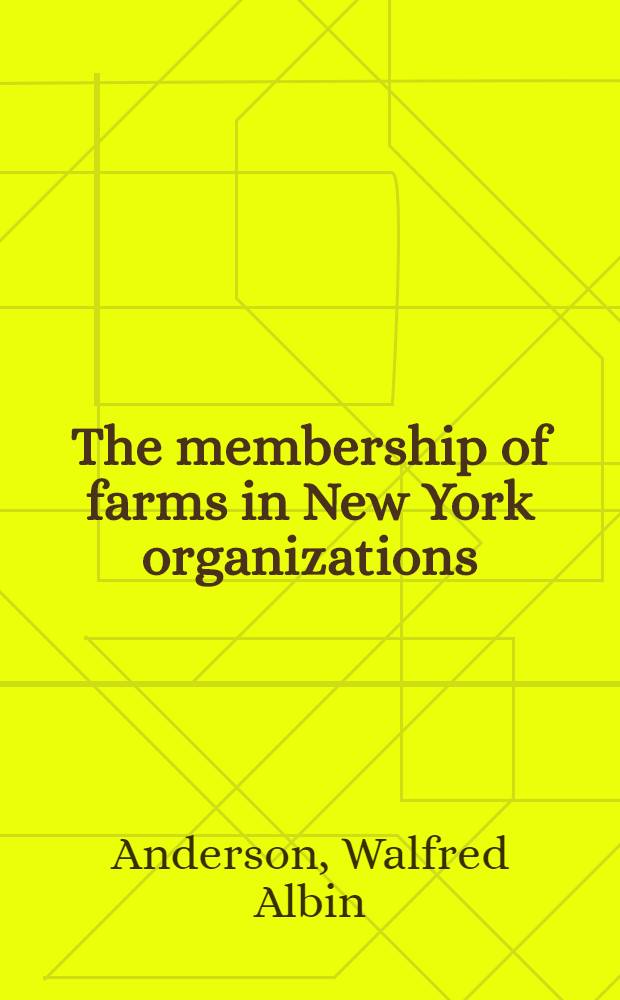 The membership of farms in New York organizations