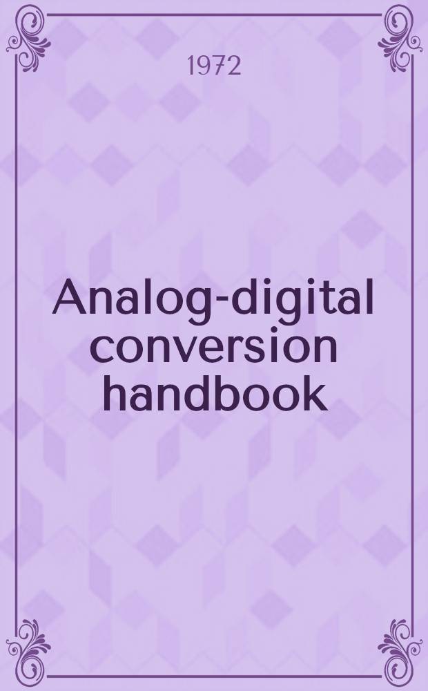 Analog-digital conversion handbook