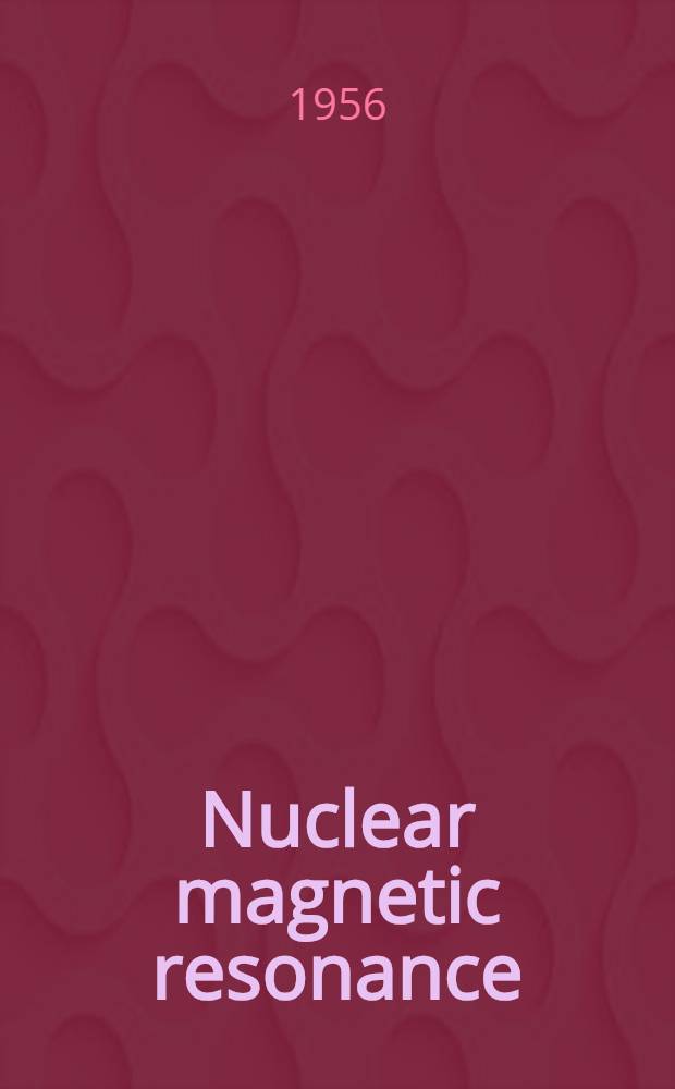 Nuclear magnetic resonance