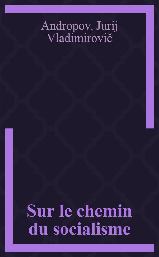 Sur le chemin du socialisme