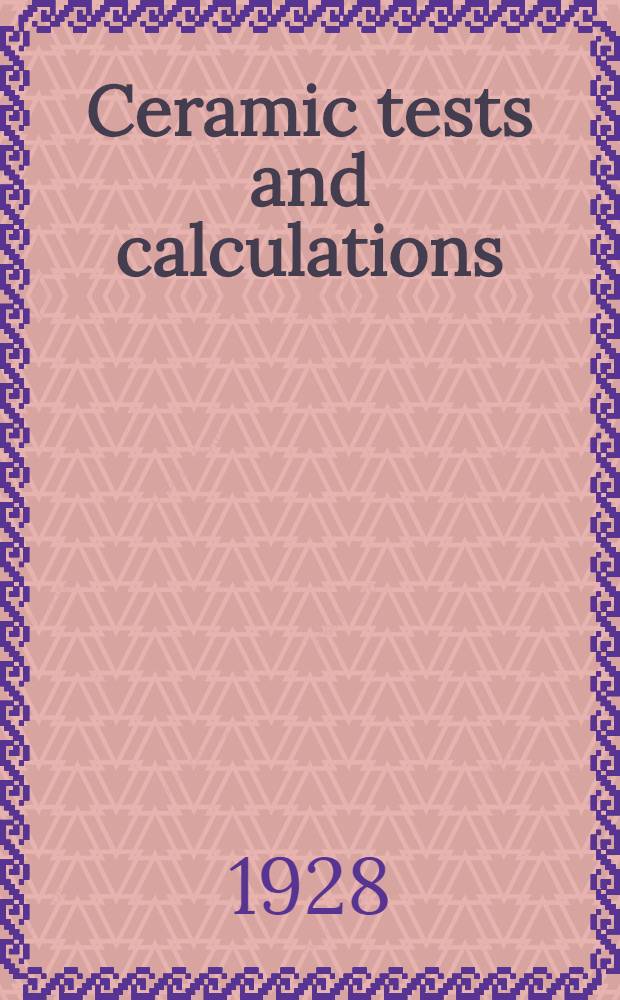 Ceramic tests and calculations