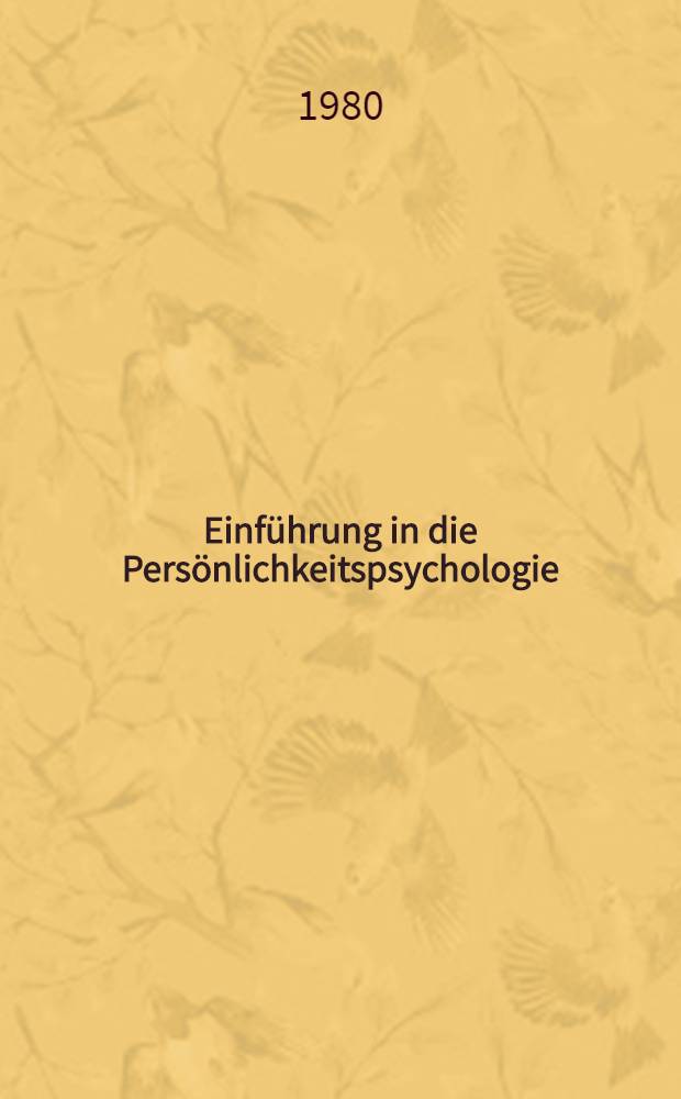 Einführung in die Persönlichkeitspsychologie