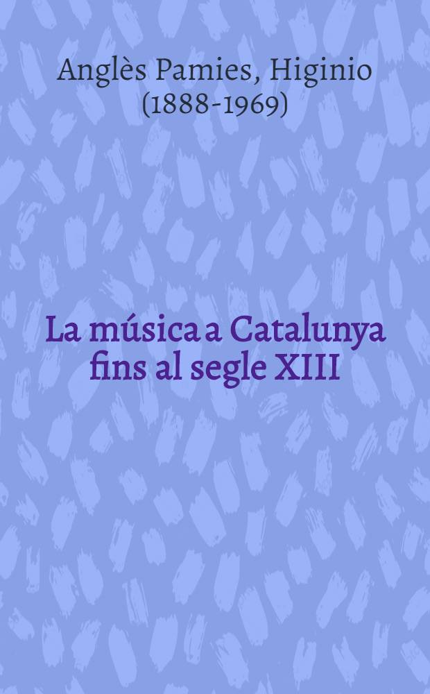 La música a Catalunya fins al segle XIII