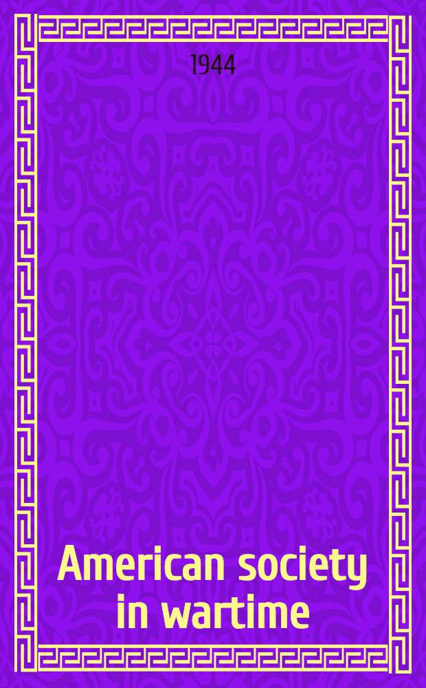 American society in wartime