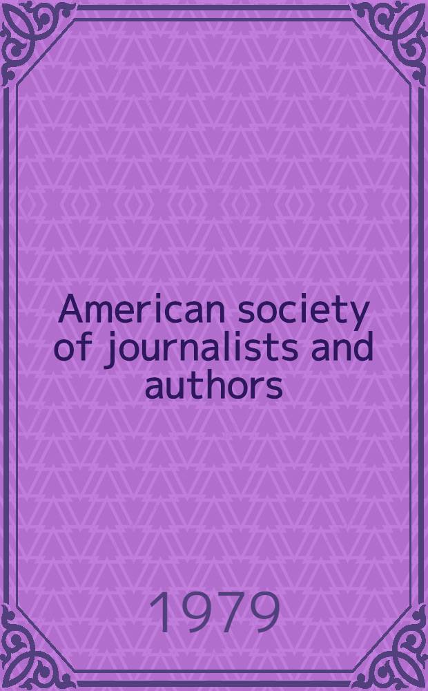 American society of journalists and authors : Directory A listing of professional free-lance writers