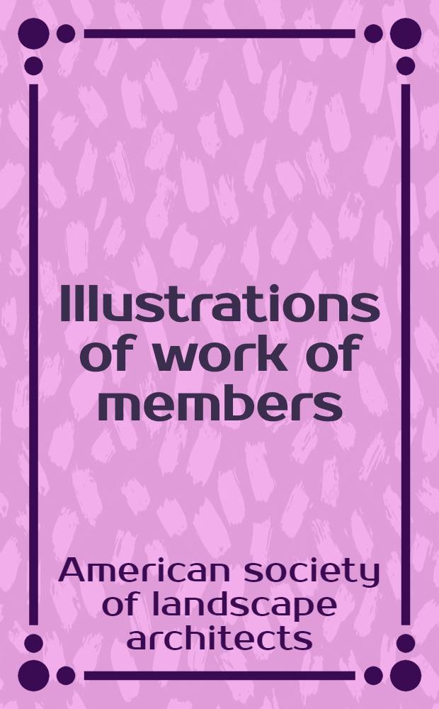 Illustrations of work of members