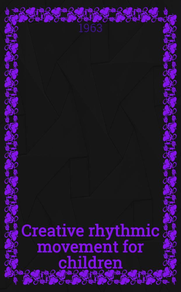 Creative rhythmic movement for children