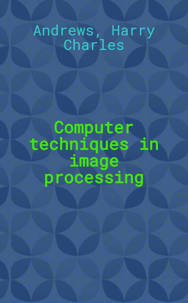 Computer techniques in image processing