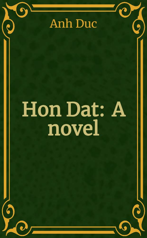 Hon Dat : A novel