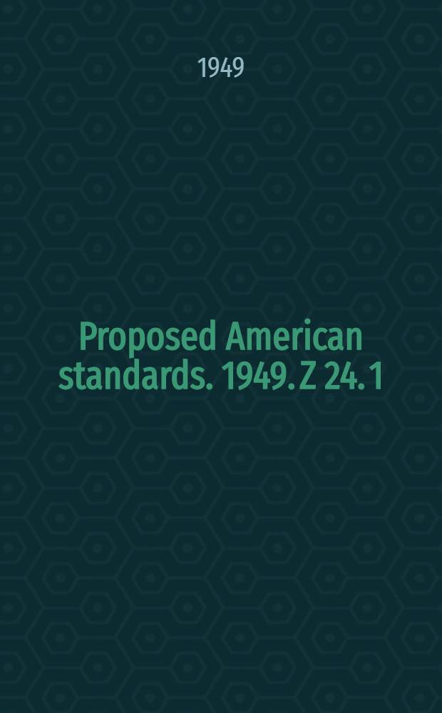 [Proposed American standards]. 1949. Z 24. 1 : Acoustical terminology