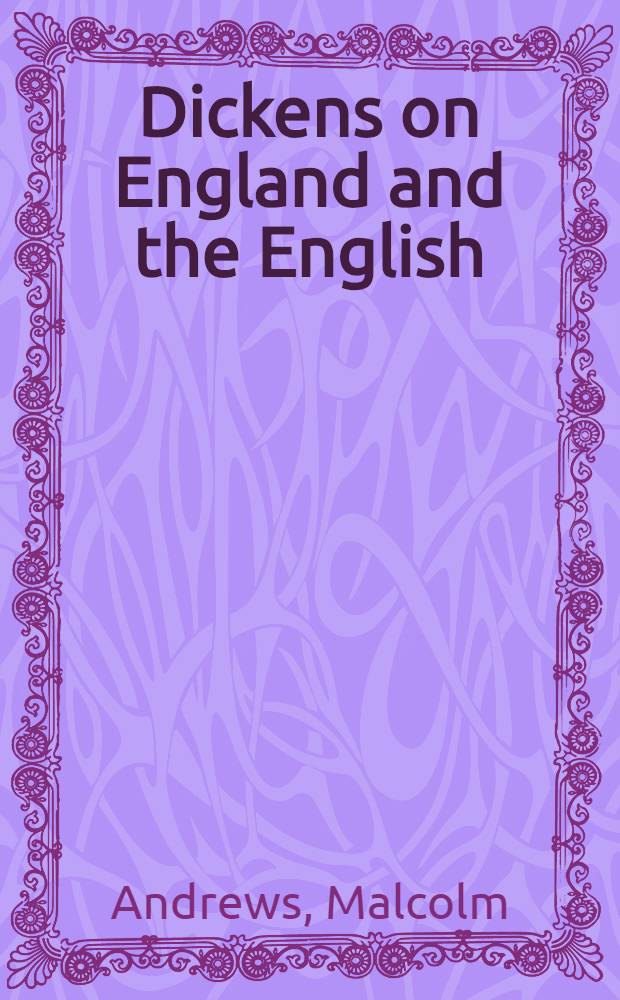 Dickens on England and the English