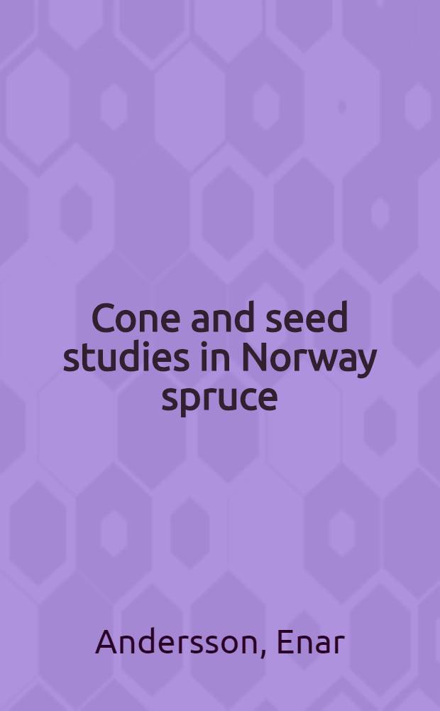 Cone and seed studies in Norway spruce (Picea abiea (L.) Karst)