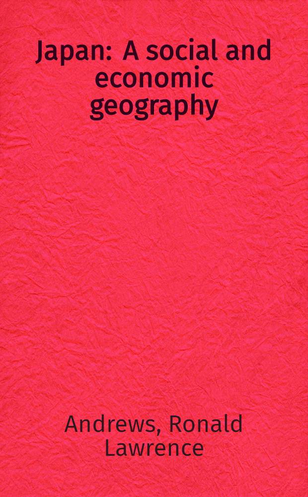 Japan : A social and economic geography