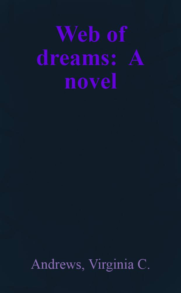 Web of dreams : A novel