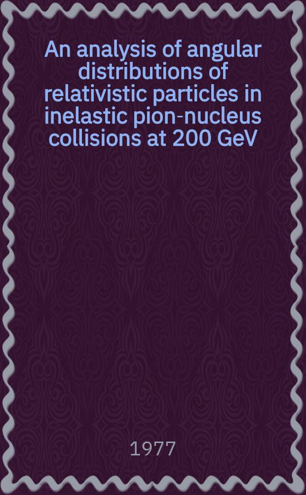 An analysis of angular distributions of relativistic particles in inelastic pion-nucleus collisions at 200 GeV/c