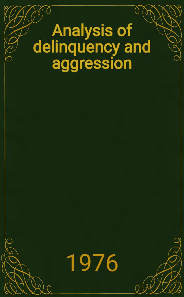 Analysis of delinquency and aggression