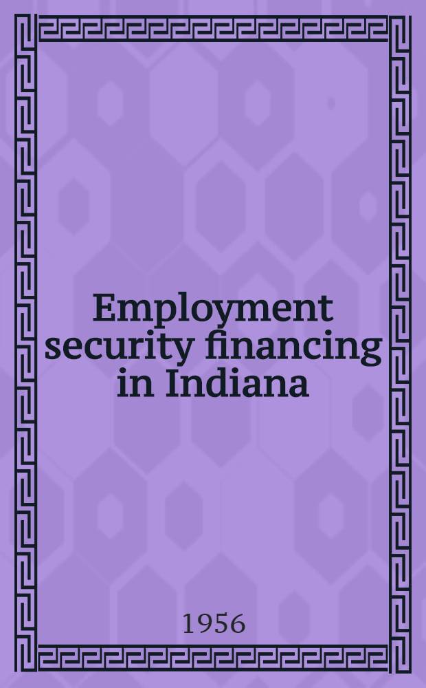 Employment security financing in Indiana