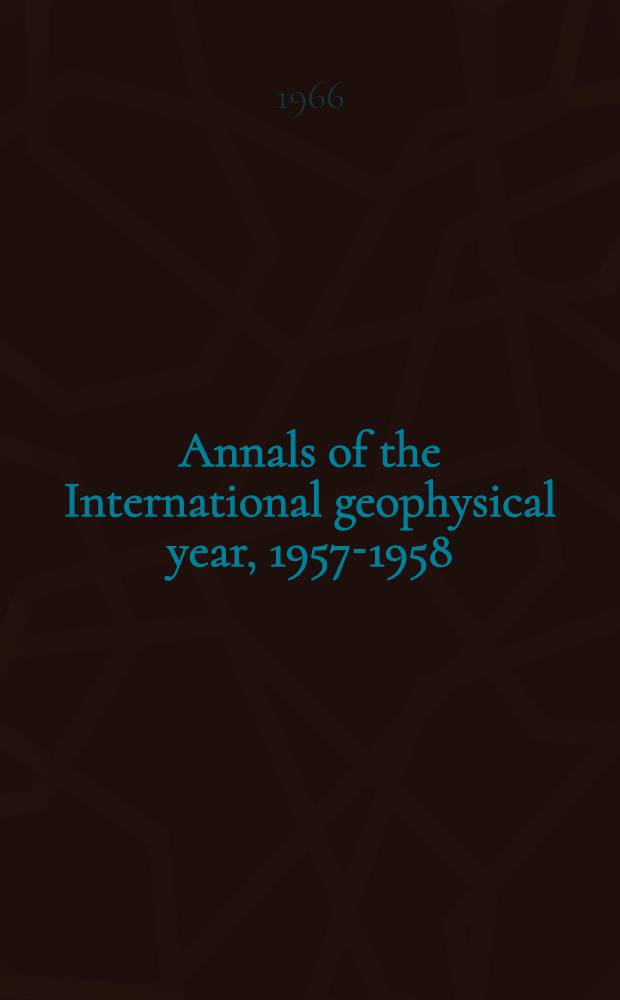 Annals of the International geophysical year, 1957-1958 : IGY instruction manual. Vol. 42 : La troisième opération internationale des longitudes