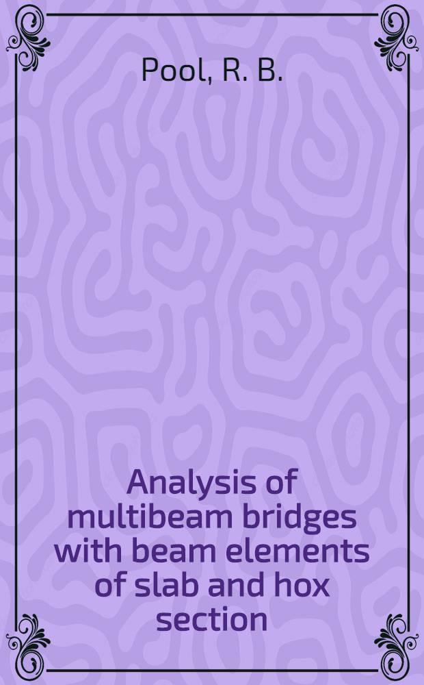 Analysis of multibeam bridges with beam elements of slab and hox section