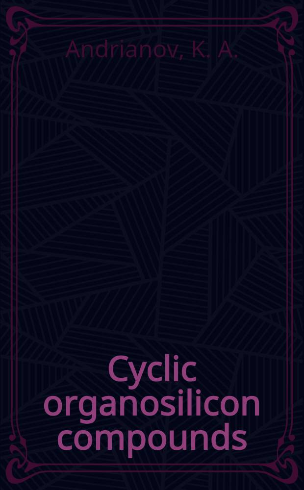 Cyclic organosilicon compounds