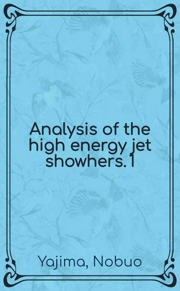 Analysis of the high energy jet showhers. 1 : A proposal of new kinematics