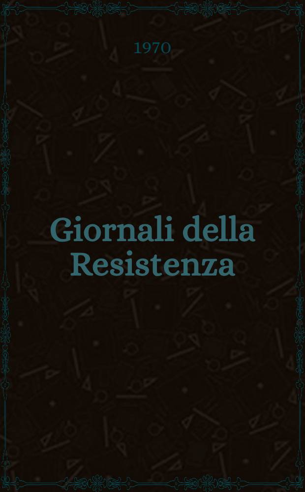 Giornali della Resistenza