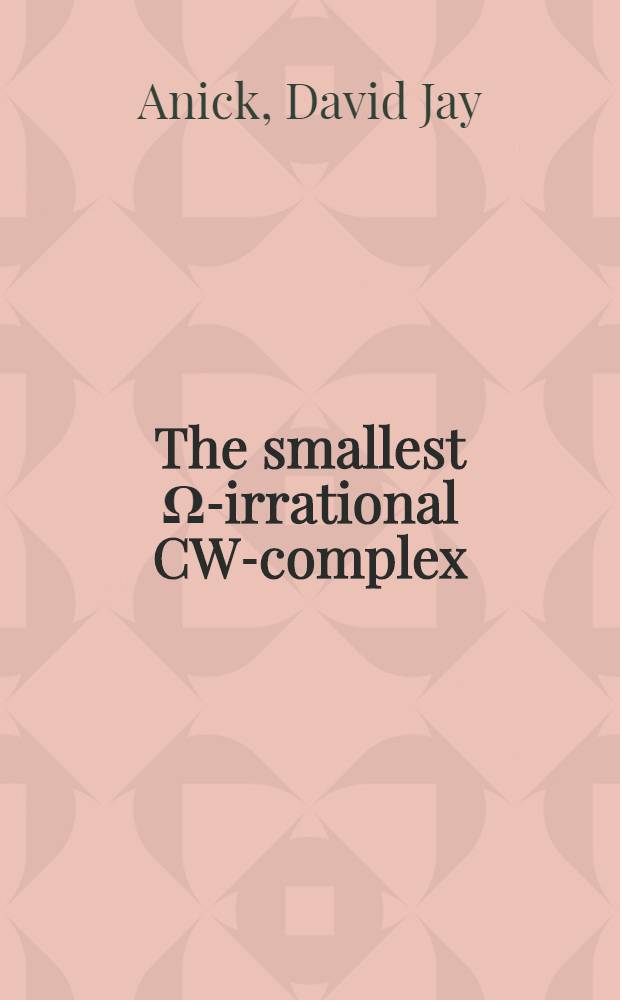 The smallest Ω-irrational CW-complex