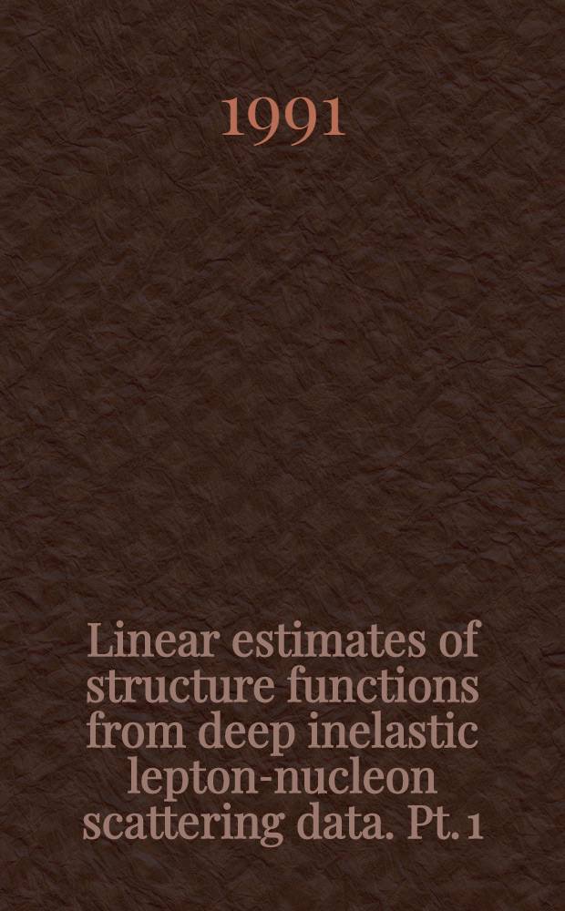 Linear estimates of structure functions from deep inelastic lepton-nucleon scattering data. Pt. 1 : Neutral-charged current muon and electron scattering