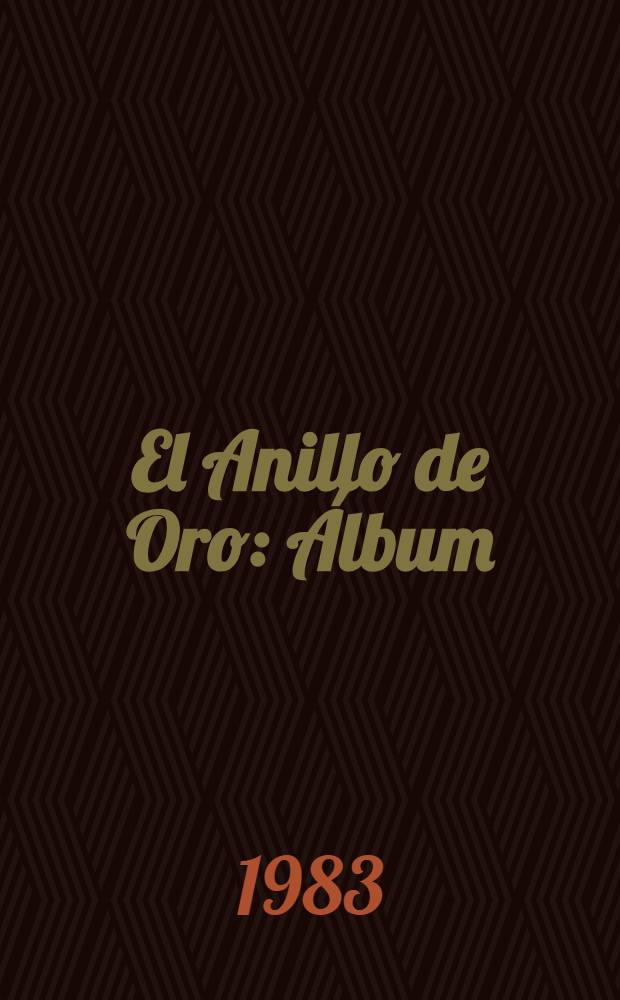 El Anillo de Oro : Álbum