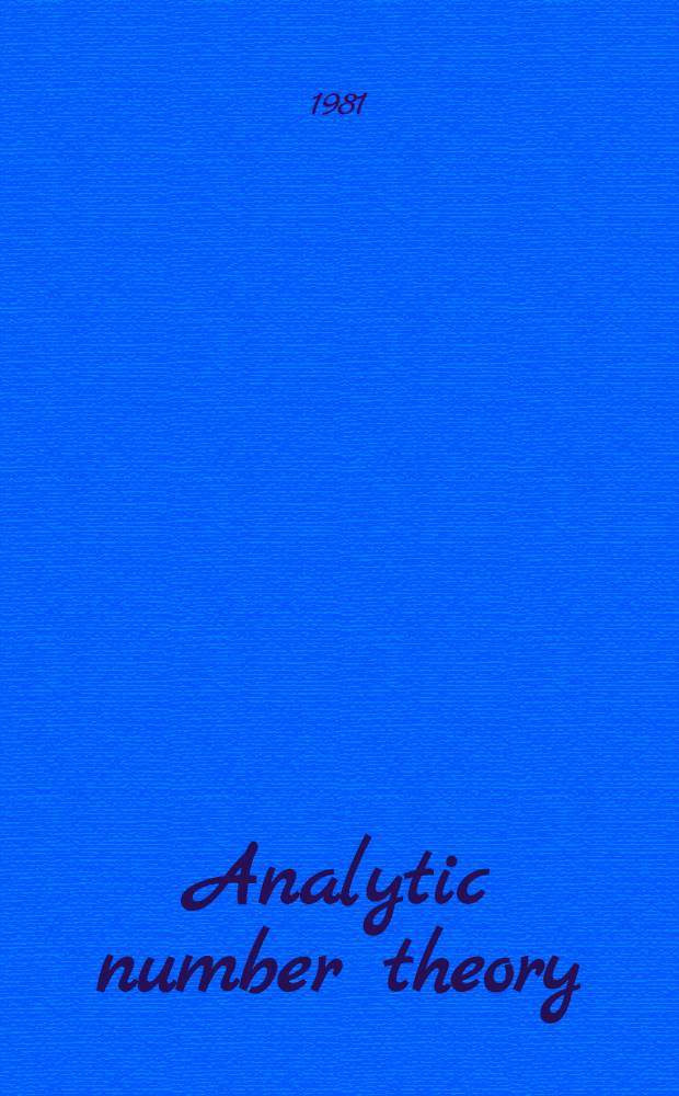 Analytic number theory : Proc. of a Conf. held at Temple univ., Philadelphia, May 12-15, 1980