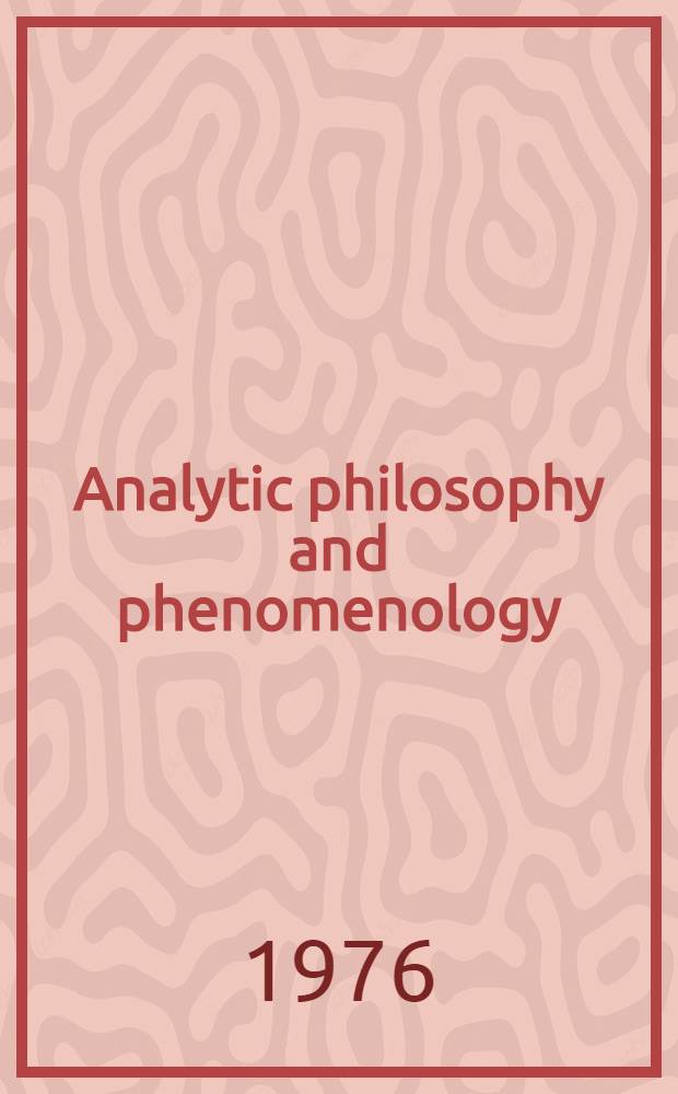 Analytic philosophy and phenomenology : Symposium