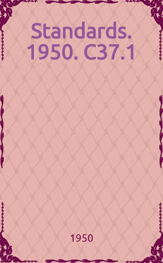 [Standards]. 1950. C37.1 : Relays associated with electric power apparatus