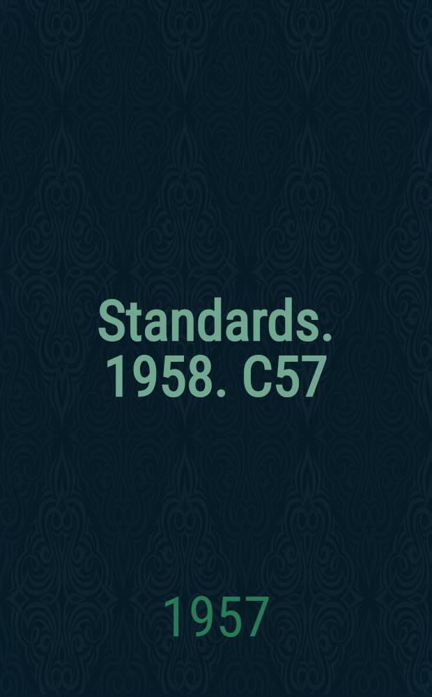 [Standards]. 1958. C57 : American standard requirements terminology, and test code for distribution, power and regulating transformers, and reactors other than current-limiting reactors