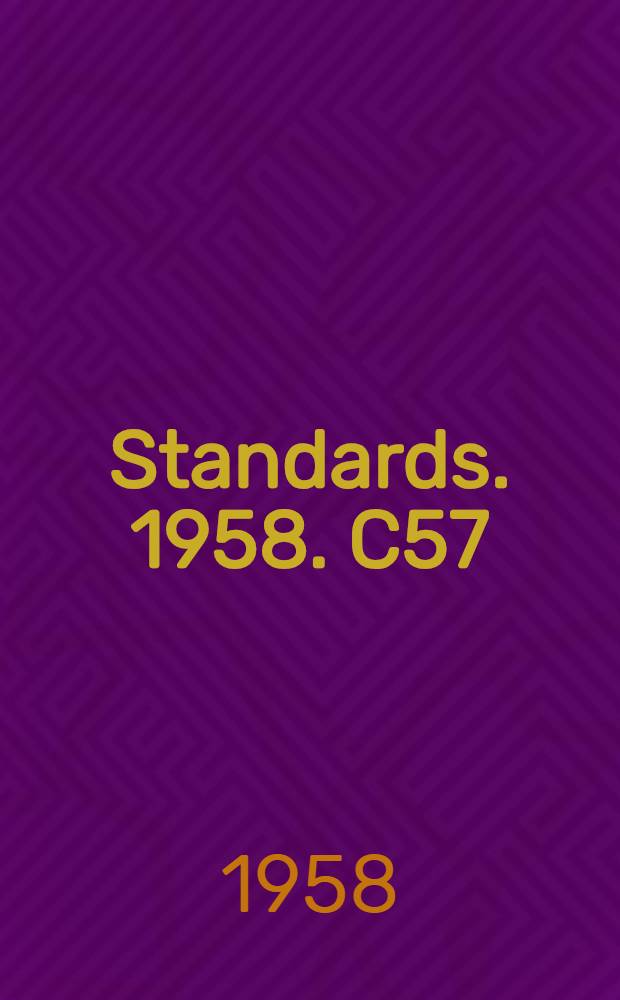 [Standards]. 1958. C57 : American standard requirements terminology, and test code for distribution, power and regulating transformers, and reactors other than current-limiting reactors