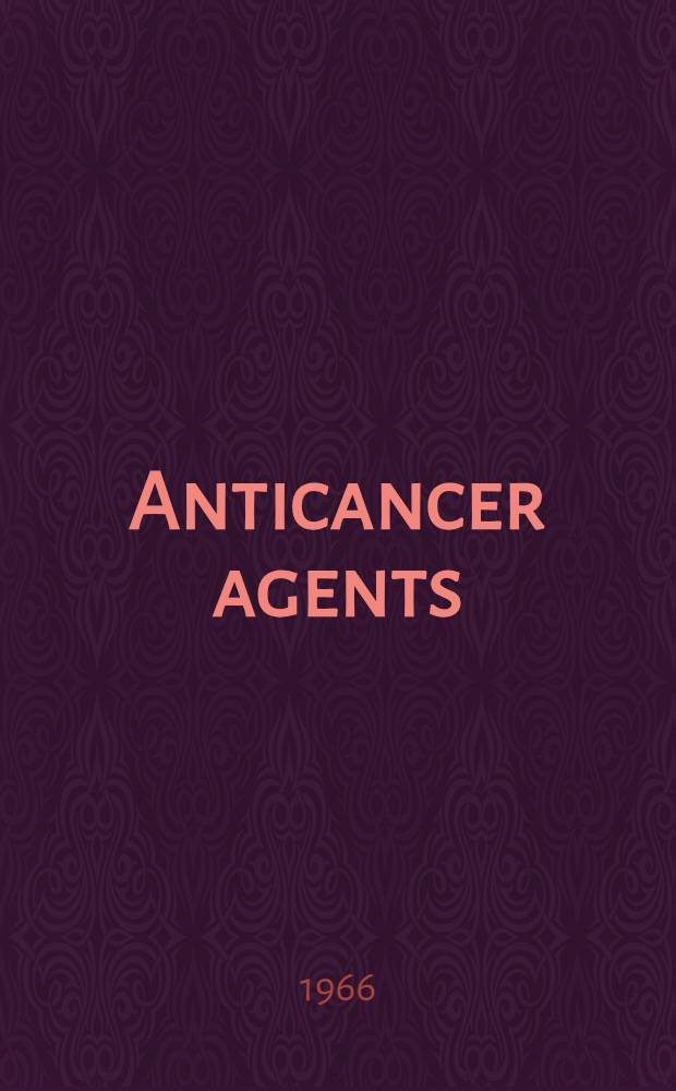 Anticancer agents