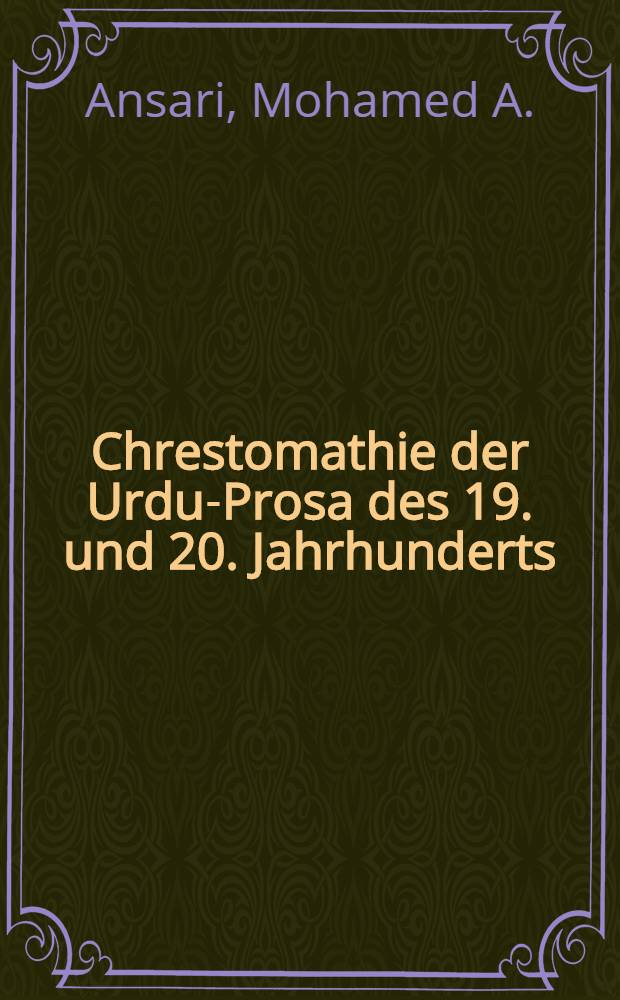 Chrestomathie der Urdu-Prosa des 19. und 20. Jahrhunderts