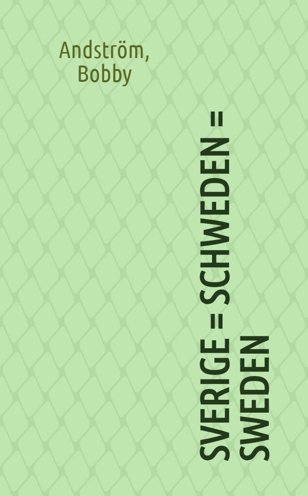 Sverige = Schweden = Sweden : Panorama