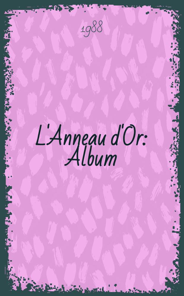 L'Anneau d'Or : Album