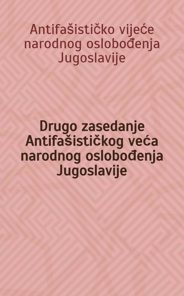 Drugo zasedanje Antifašističkog veća narodnog oslobođenja Jugoslavije