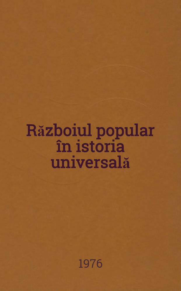Războiul popular în istoria universală : De la comuna antică la Comuna din Paris