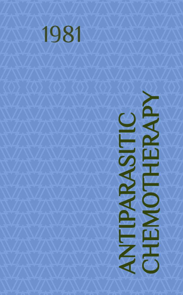 Antiparasitic chemotherapy