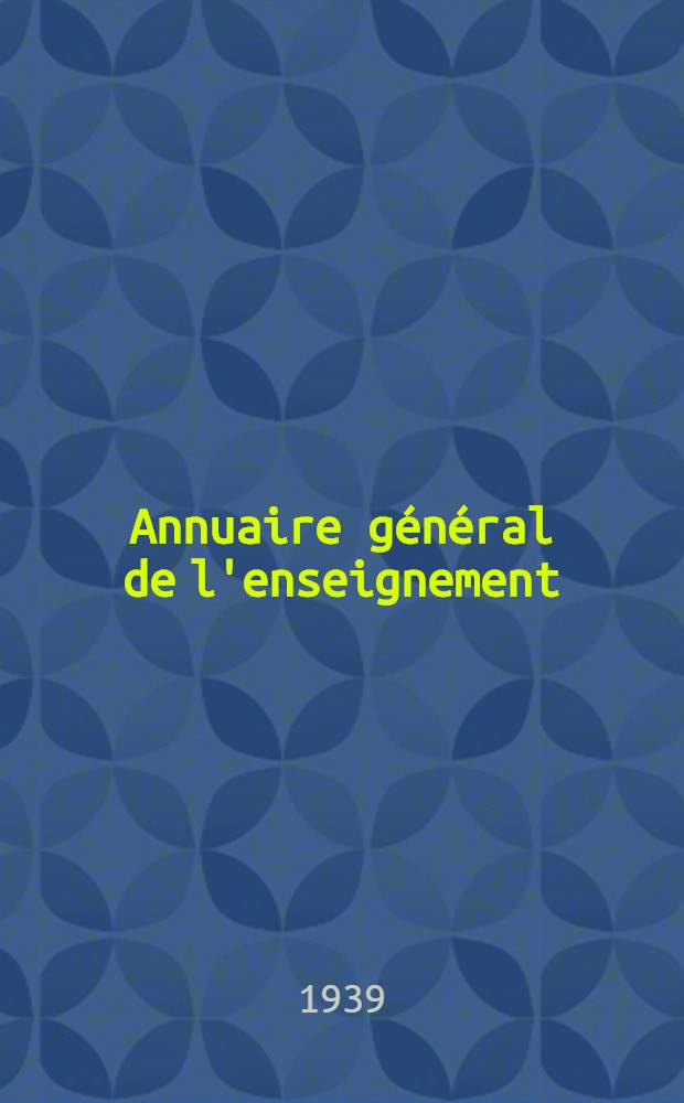 Annuaire général de l'enseignement